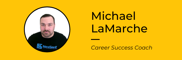 NexGenT Welcomes Michael LaMarche, Career Success Coach
