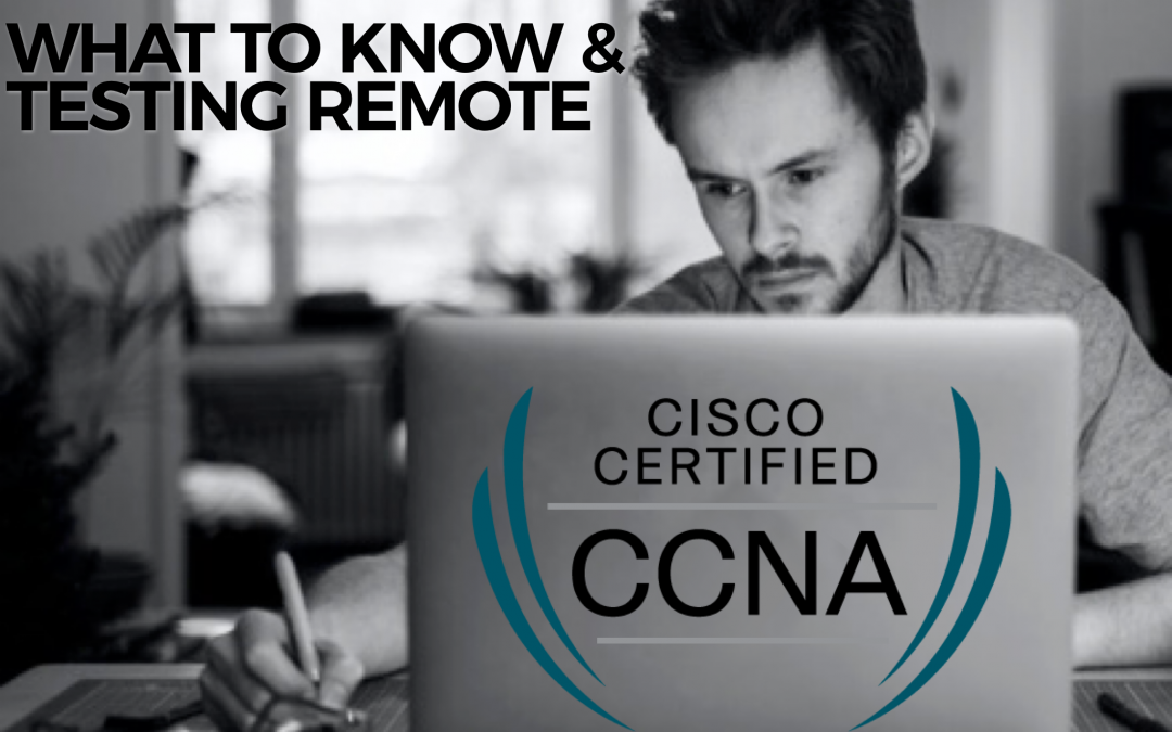 Taking the Cisco CCNA From Home, Trick Questions, & How to Prepare
